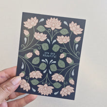 Load image into Gallery viewer, You are beautiful • Floral greeting card
